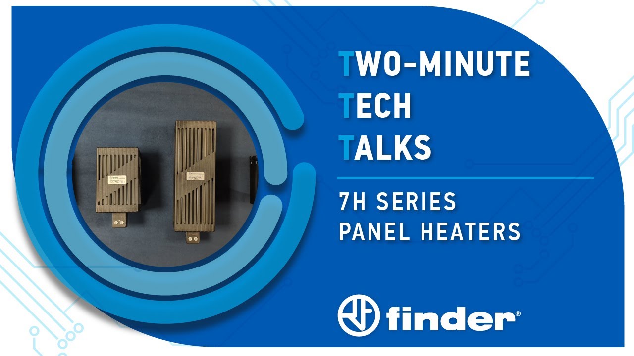 7H Series panel heaters | Two-minute Tech Talks | Finder