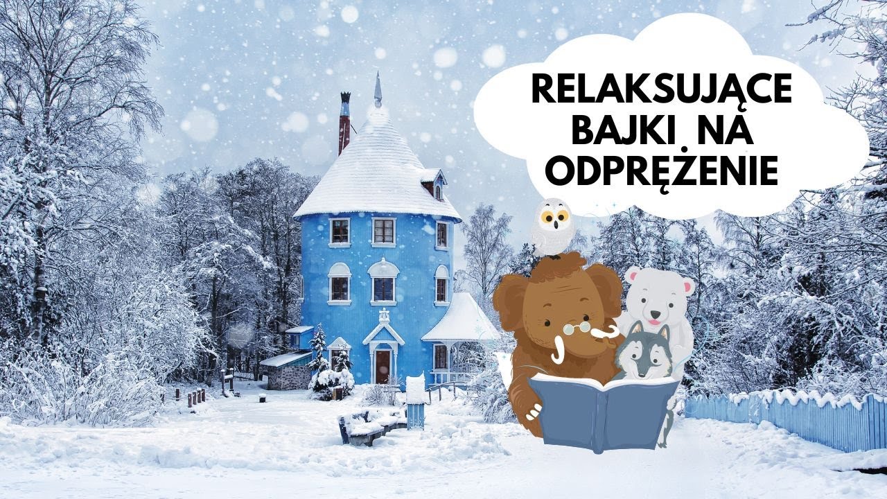3 relaksujące bajki dla dzieci na odprężenie. RELAKSACJA DLA DZIECI, BAJKI NA DOBRANOC