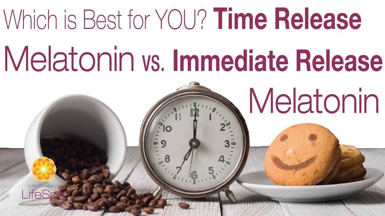 Time Release Melatonin vs. Immediate Release Melatonin | John Douillard's LifeSpa