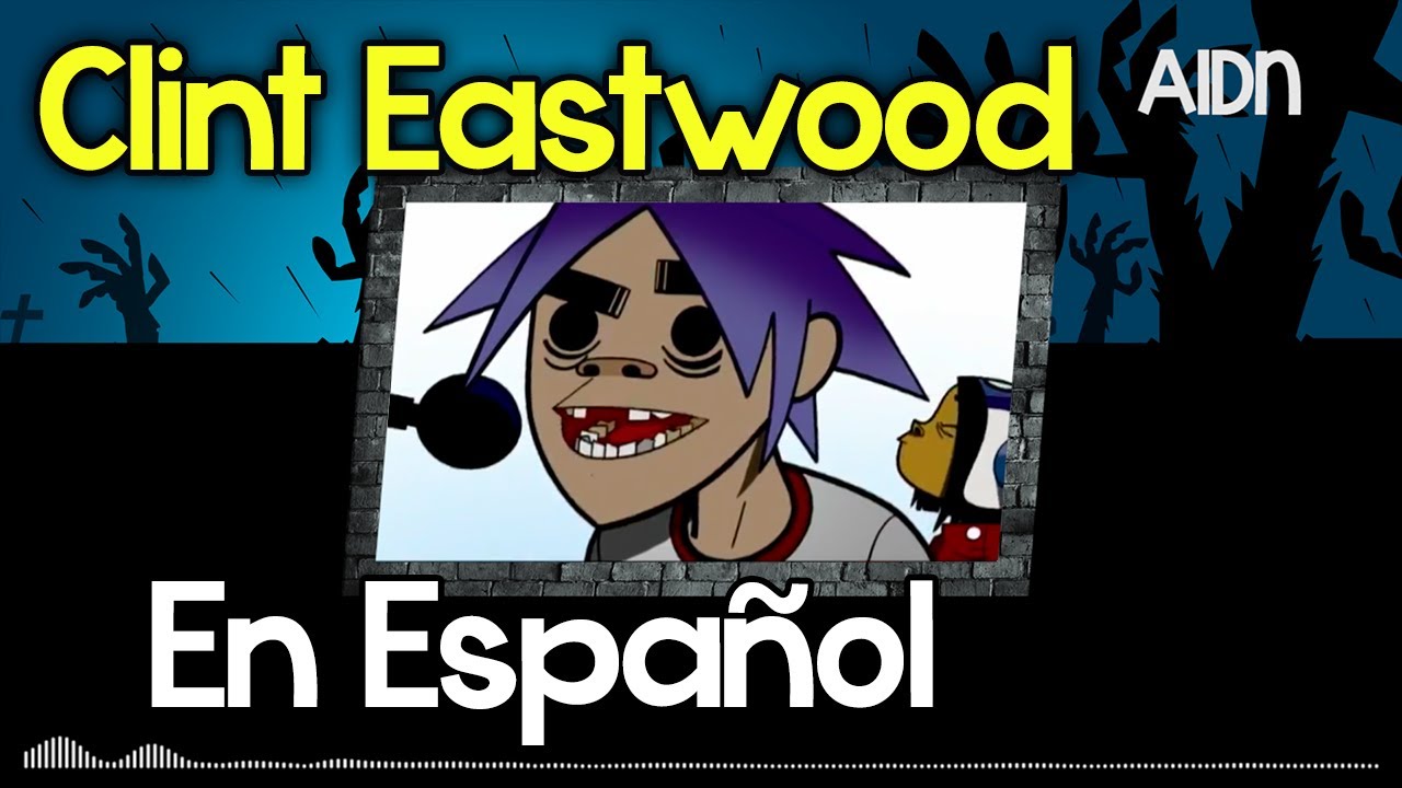 Clint Eastwood - GORILLAZ | Cover ESPAÑOL