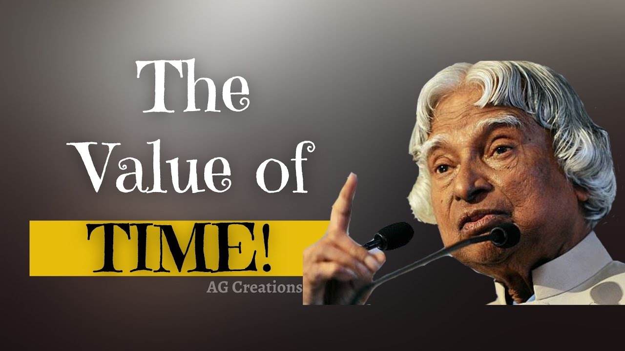 Time is Precious in Everyone's Life | APJ Abdul Kalam Quotes | Value of Time | Achieve it Guru