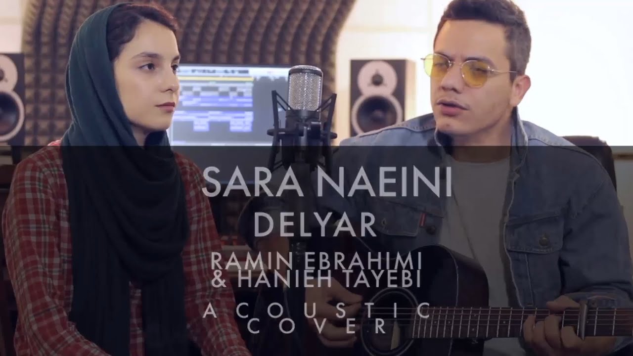 Delyar   Ramin Ebrahimi & Hanie Tayebi Acoustic Cover