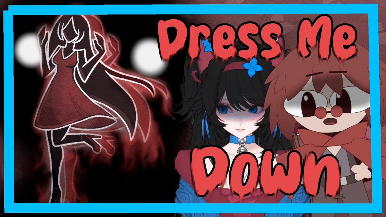 We Thought This Was a Dress-Up Game… It Wasn’t | Dress Me Down