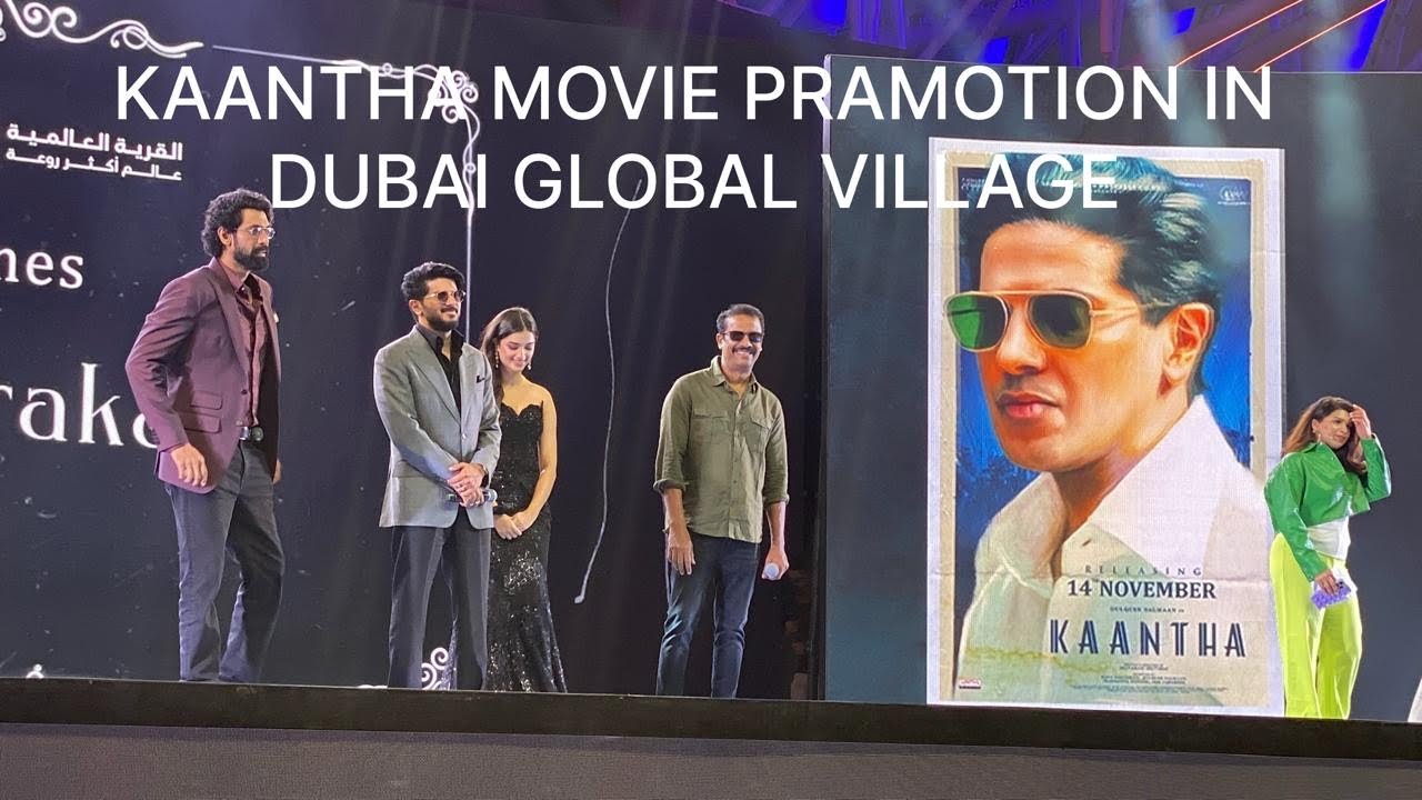 KAANTHA MOVIE PROMOTION DUBAI GLOBAL VILLAGE | Dulquer Salmaan, Rana Daggubati, Bhagyashri Borse