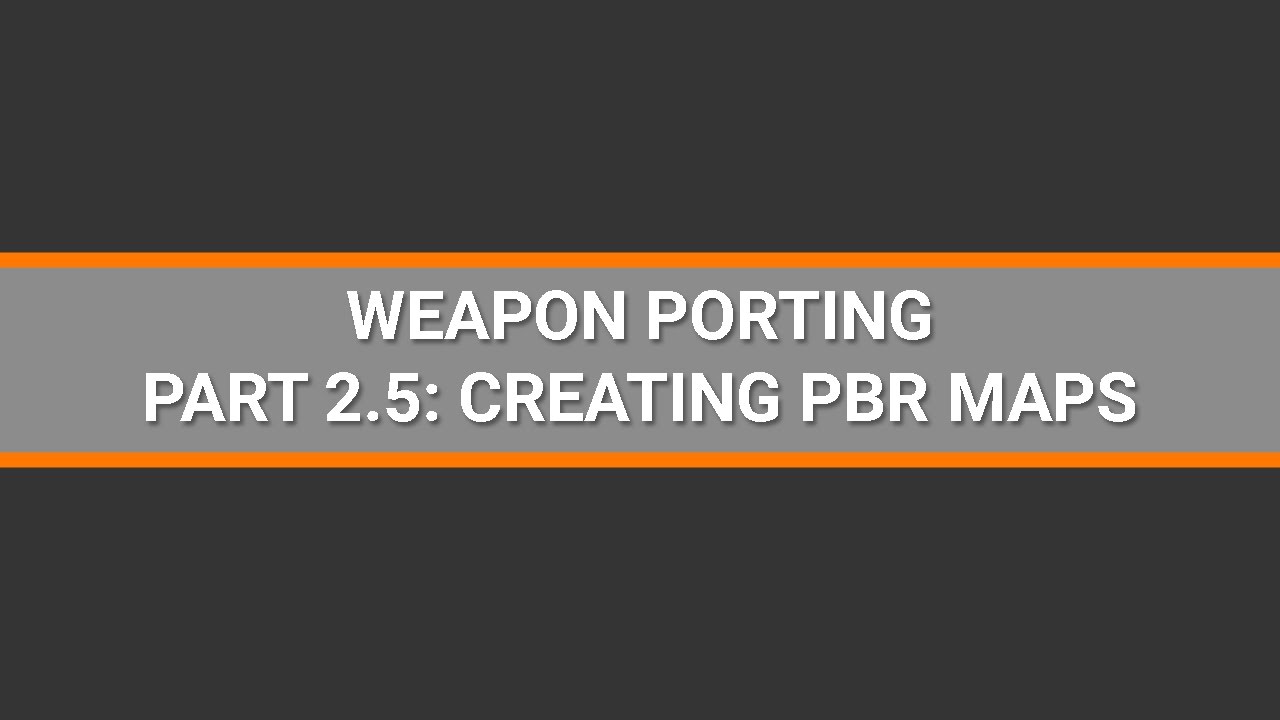 [BO3] Weapon Porting Episode 2.5: Creating PBR Maps
