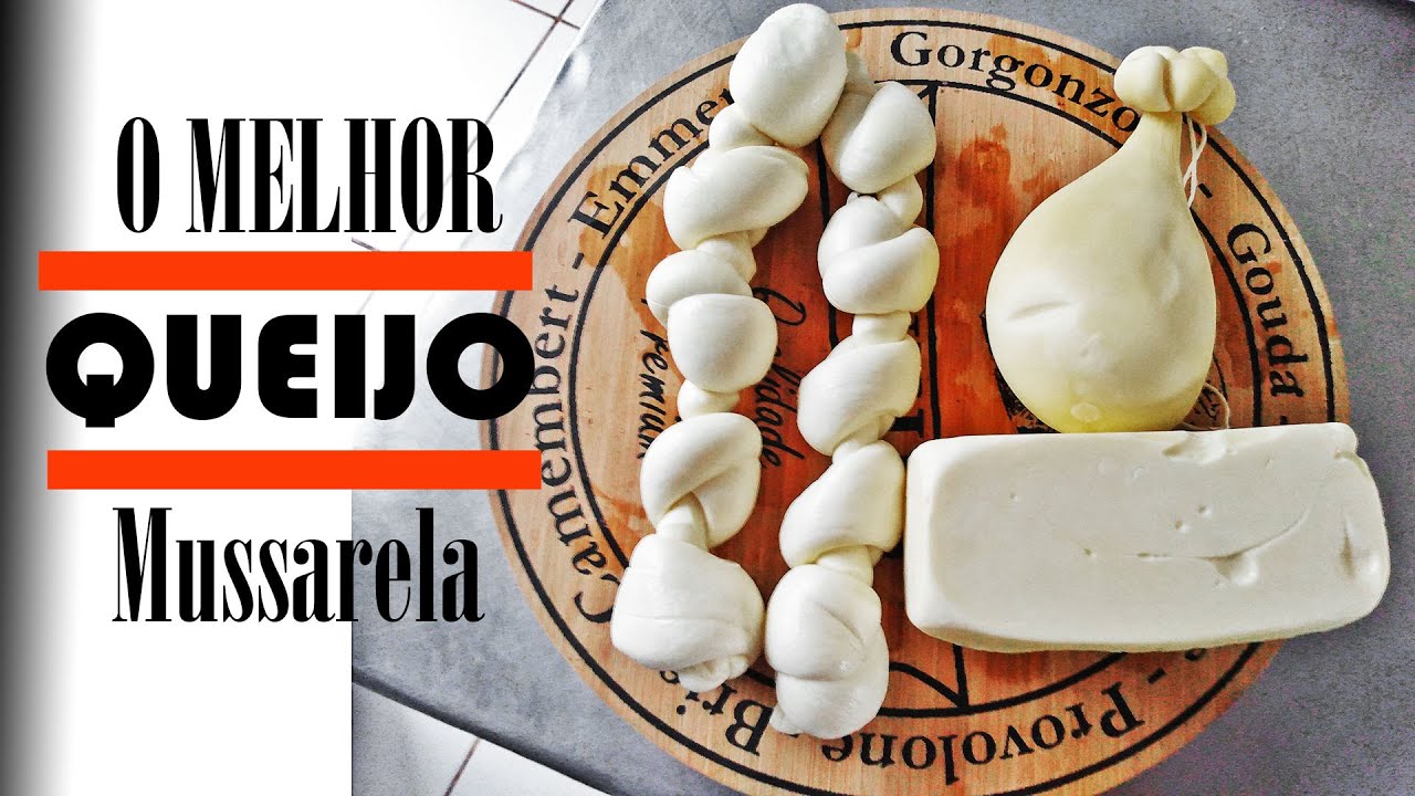 QUEIJOS MUSSARELA PERFEITO!  