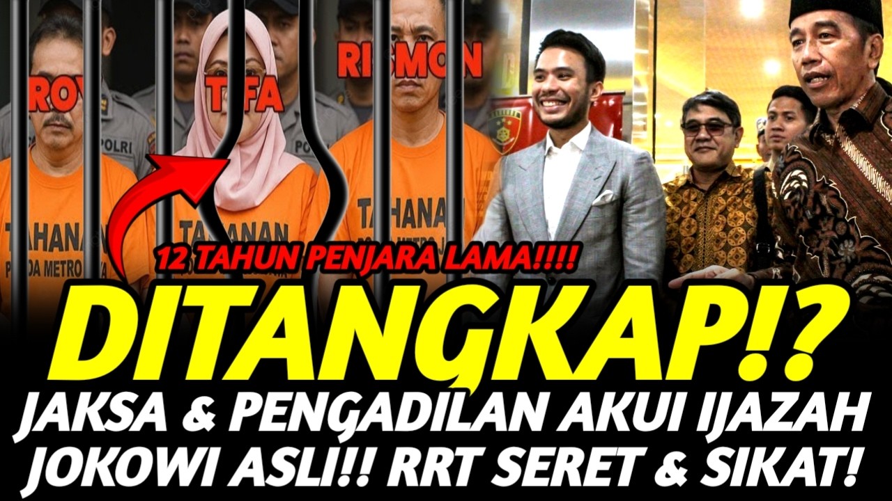 AKHIRNYA JAKSA & PENGADILAN MENGAKUI IJAZAH JOKOWI ASLI ?! TIFA CS & ROY SURYO LANGSUNG DITANGKAP !?