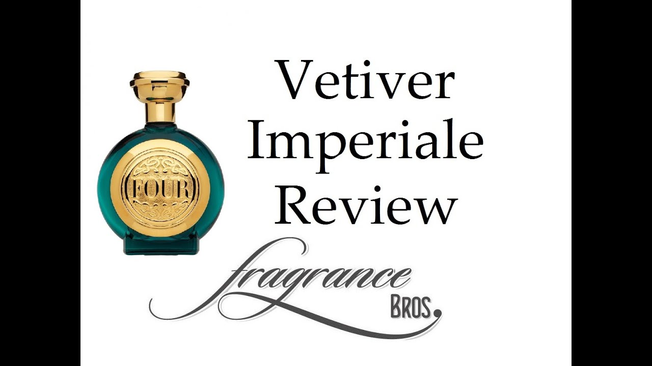 Vetiver Imperiale by Boadicea the Victorious Review! Success!