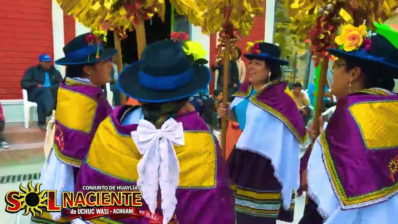 YURACC WASI 2026 HUAYLIA SOL NACIENTE DE UCHUC WASI DE UPAHUACHO 978 047 818.. 970 196 600 