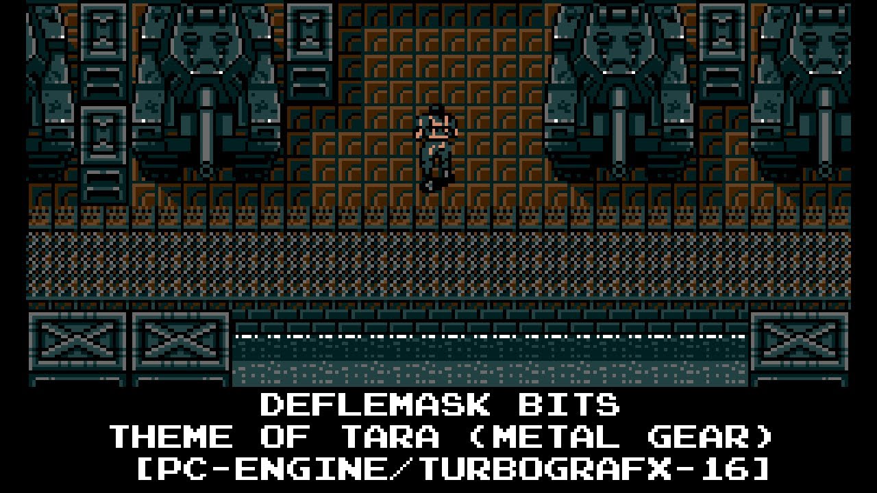 Deflemask Bits - Theme of Tara (Metal Gear) [PC-Engine/TurboGrafx-16]