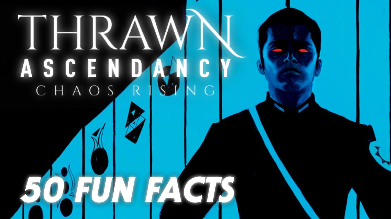 Thrawn Ascendancy: Chaos Rising - 50 Fun Facts, Easter Eggs, Legends Connections and More!