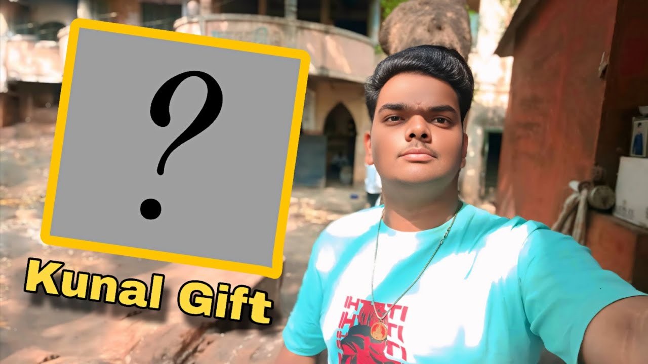 कुणाल साठी Gift घेतल 😍? 