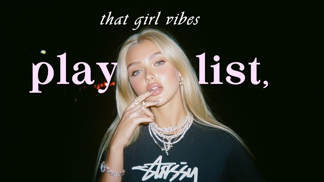 𝐏𝐥𝐚𝐲𝐥𝐢𝐬𝐭 Плейлист в стиле 'That Girl'🔥 | Идеально на сейчас! Melodic Hip Hop MIX