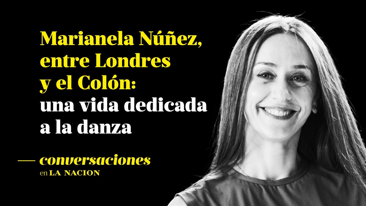 Marianela Núñez, entre Londres y el Colón una vida dedicada a la danza