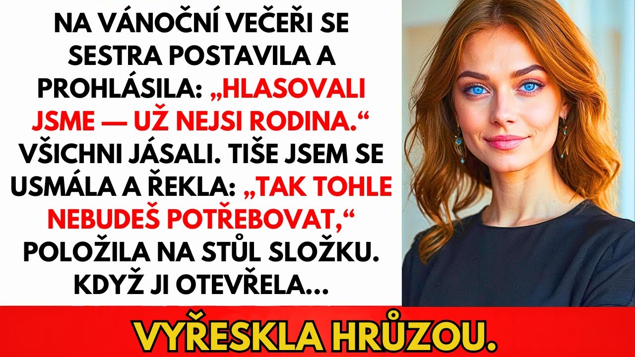 Na Vánoční Večeři Sestra Řekla „Hlasovali Jsme Už Nejsi Rodina“ Než Jsem Odhalila Celou Pravdu...
