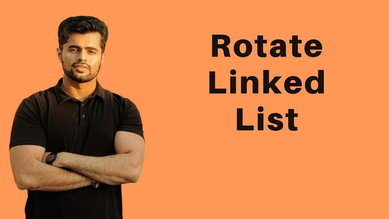 Rotate Linked List | Clockwise rotation of Linked List