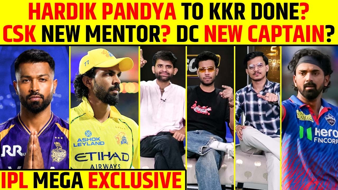 🔴IPL MEGA EXCLUSIVE: HARDIK PANDYA TO KKR DONE? CSK NEW MENTOR? DC NEW CAPTAIN? #hardikpandya