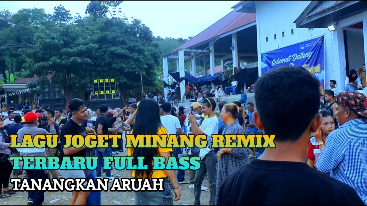 Acara Joget - Minang Remix Tanangkan Aruah Ayah Kanduang‼️Audio Buteng