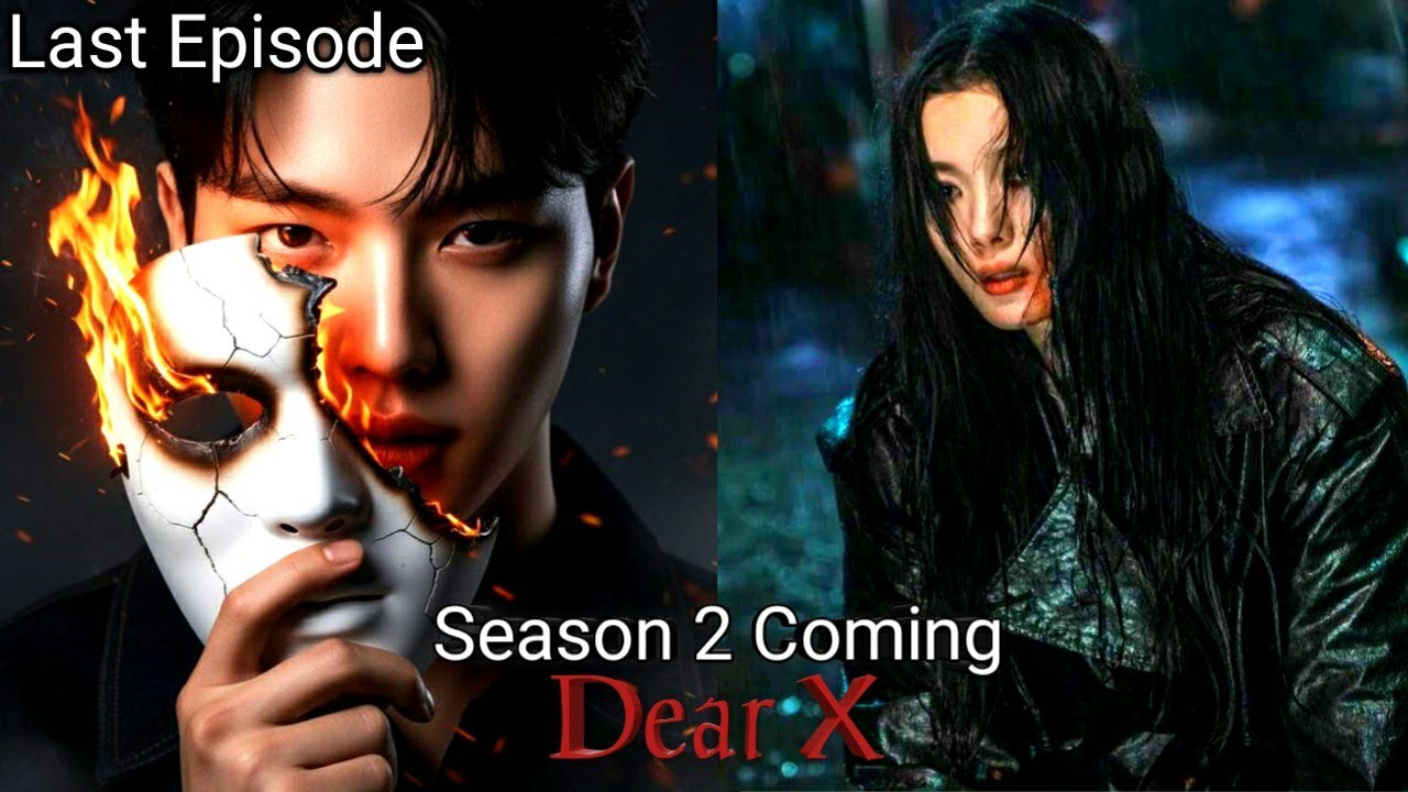 Dear X (2025)| Last Episode 11 & 12 | Explained In Hindi | Korean Drama |Dear x in Hindi dubbed