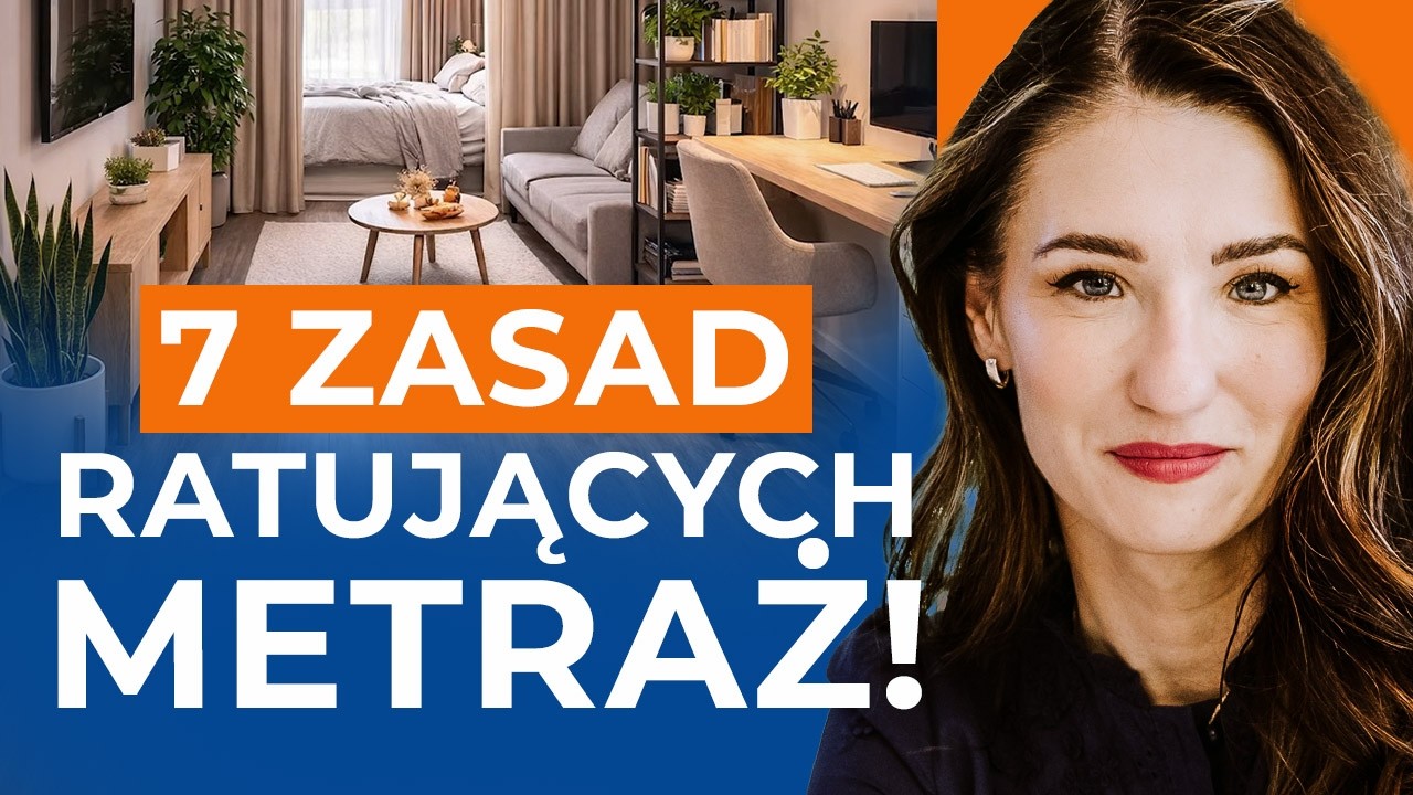 Jak URZĄDZIĆ małe mieszkanie 30 m&sup2;, by go nie zagracić? 7 prostych zasad! | Iza Gemzała