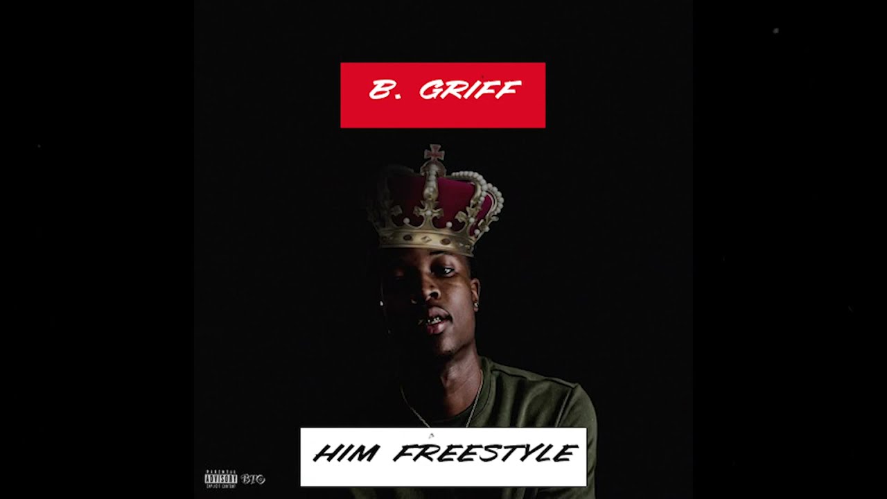 B. Griff - HIM Freestyle