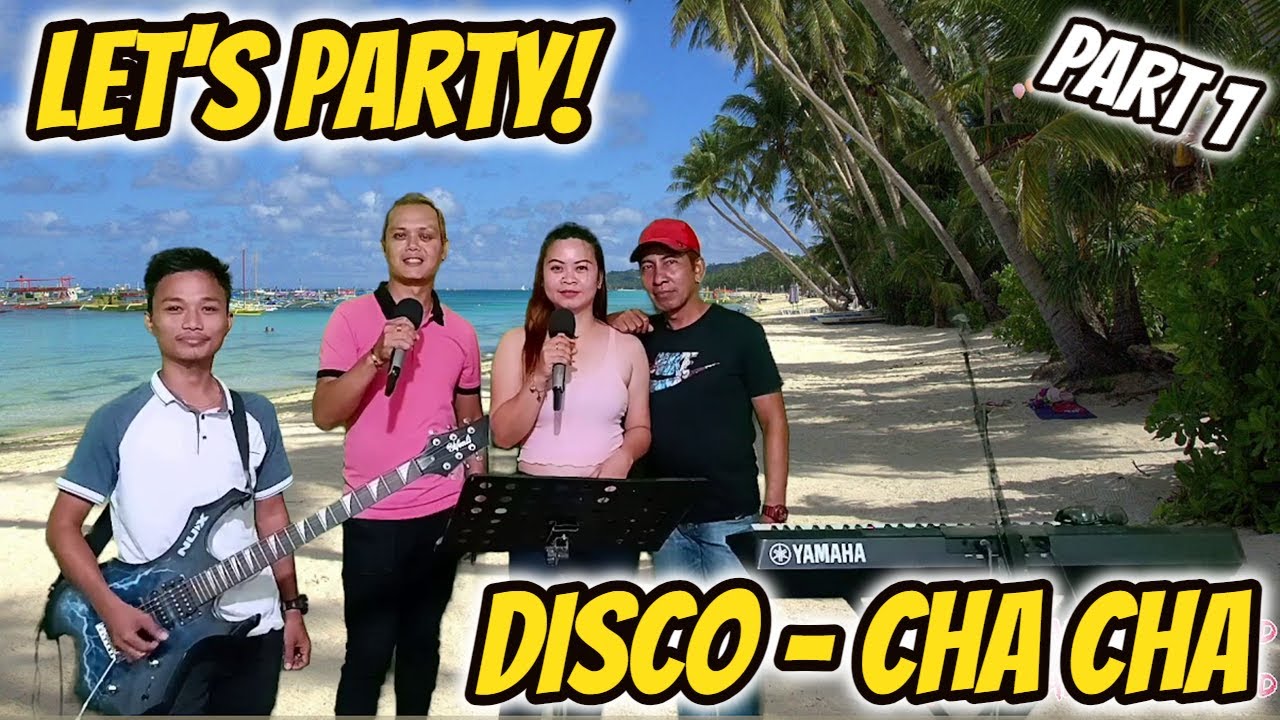LET'S PARTY! DISCO - CHA NONSTOP - BIRTHDAY VIRTUAL LIVE BAND - JR, RANDY, SABEL & PRUDY