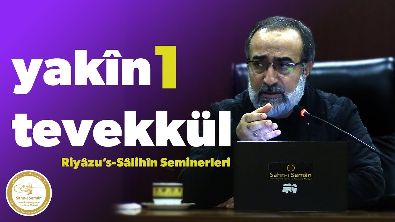#26: Ebubekir Sifil - Yakîn ve Tevekkül