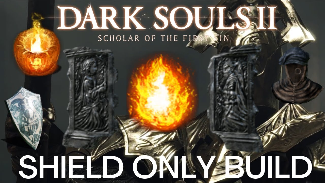 How To Make A Shield Only Build in Dark Souls 2: Scholar of the First Sin