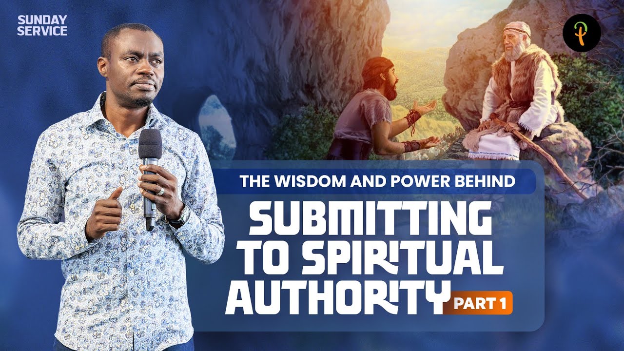 The Wisdom and Power Behind Submitting to Spiritual Authority - Part 1 | Phaneroo Sunday 347