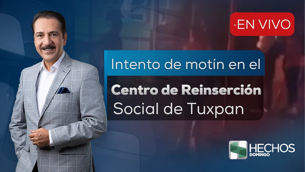 #HechosDomingo | Intento de motín en el Centro de Reinserción Social de Tuxpan (03/08/25)