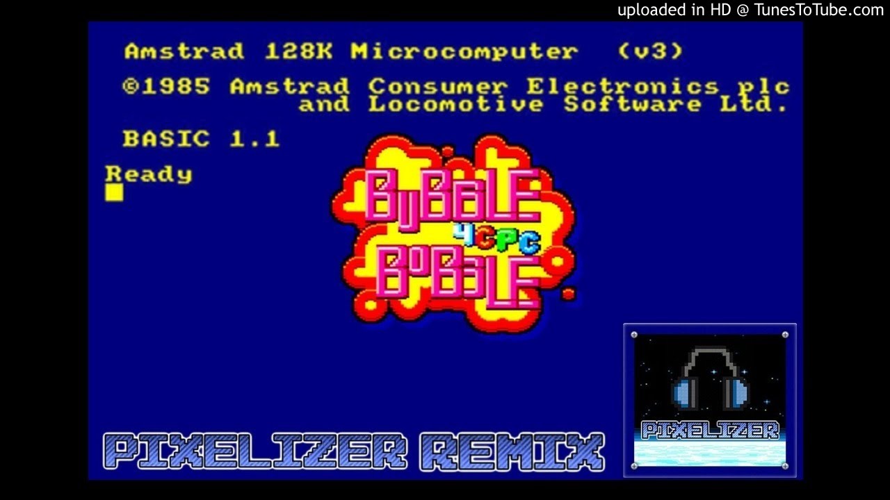 Bubble Bobble - Theme - Amstrad CPC 6128 - Pixelizer REMIX