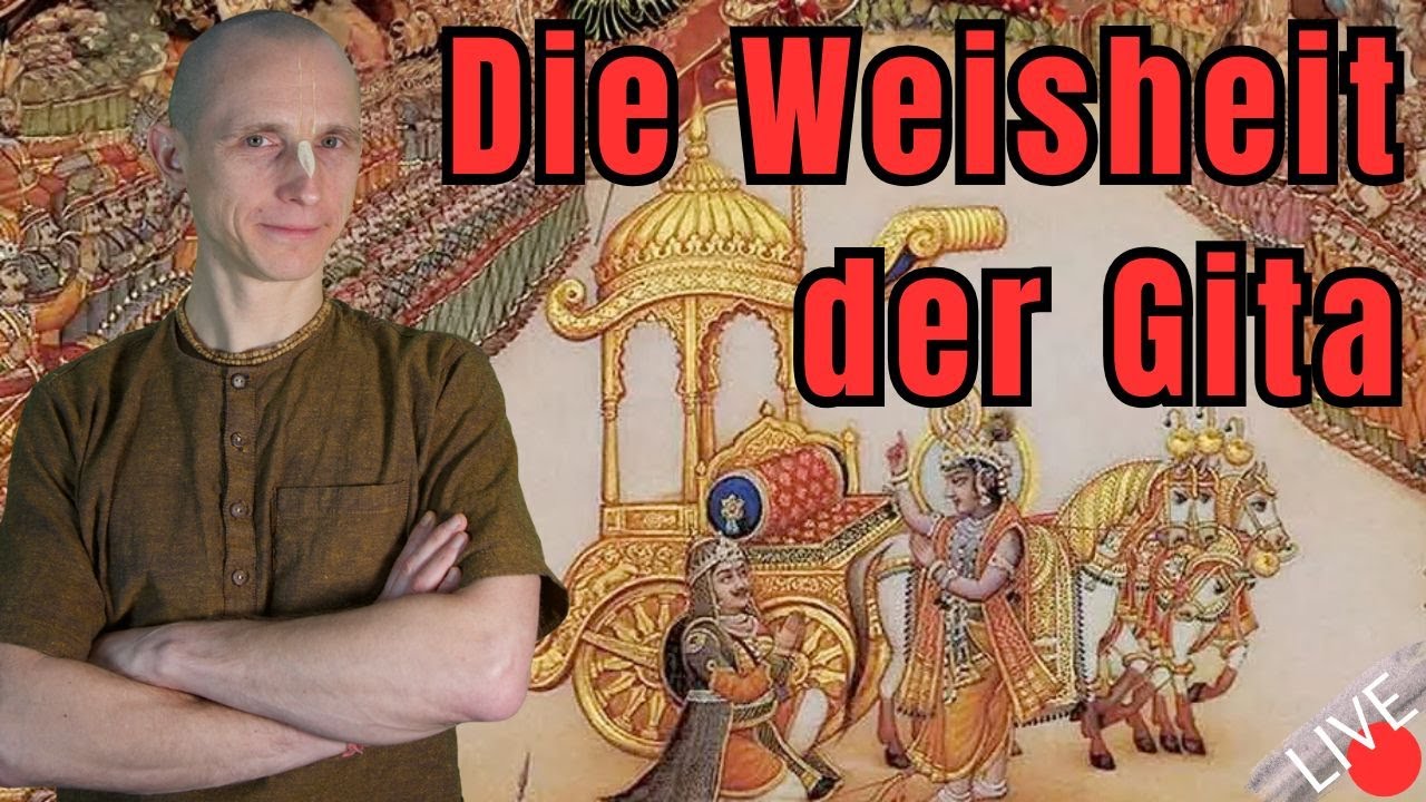 Die Weisheit der Bhagavad Gita
