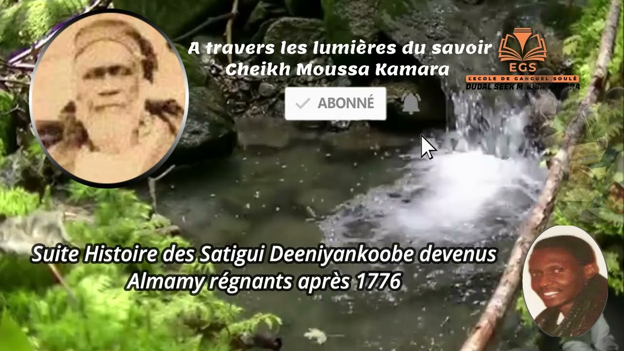 Suite Histoire des Satigui Deeniyankoobe devenus Almamy régnants après 1776