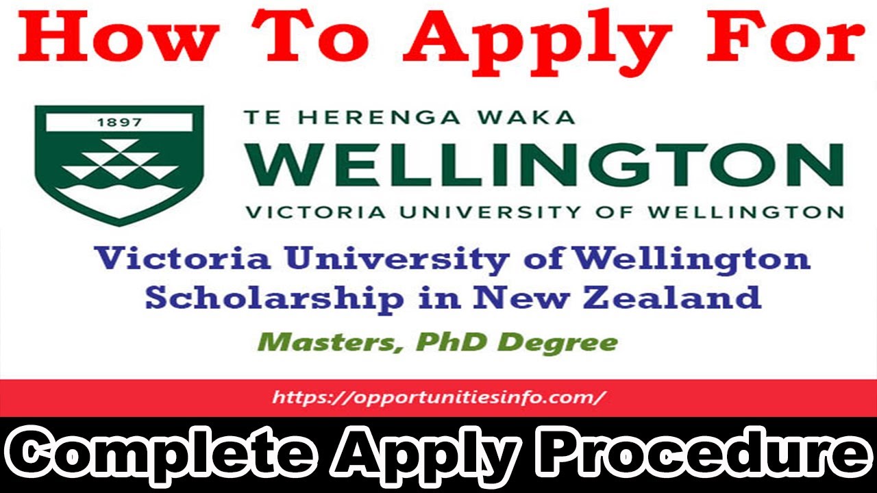 How To Apply For Victoria University of Wellington scholarships in New Zealand