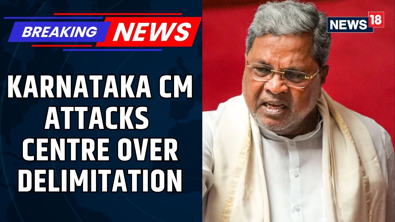 Karnataka Chief Minister Siddaramaiah Mulls Summit To Oppose Delimitation | South India | News18
