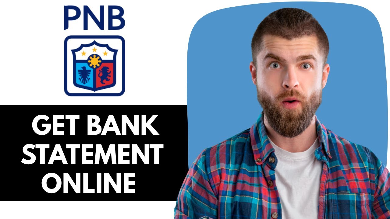 How To Get Bank statement Online Philippine national bank