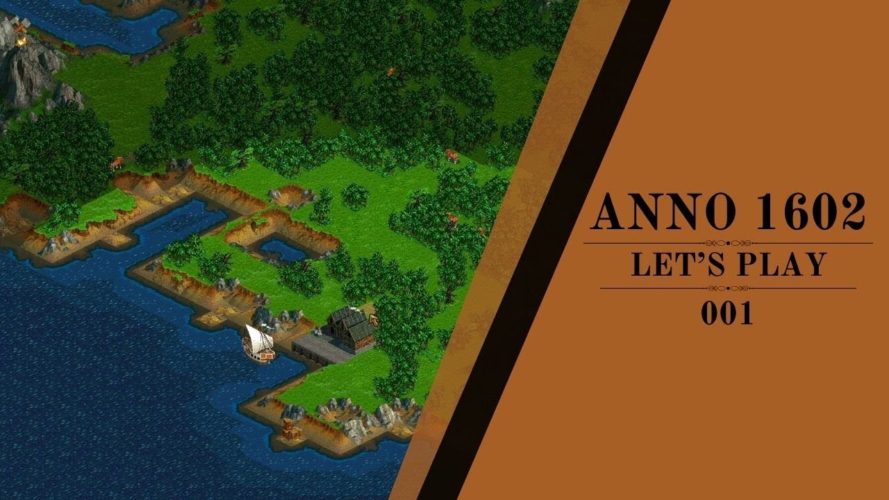 Anno 1602 LP [001] - Wir starten gemeinsam ins Abenteuer!