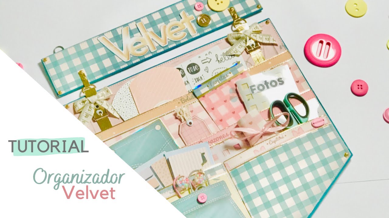 Organizador Velvet Scrapbooking Tutorial