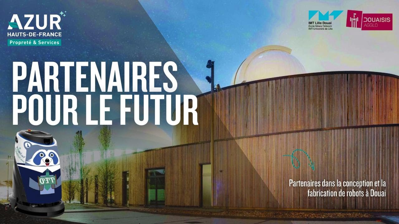 AZUR HDF & Douaisis Agglo - Partenaires pour le futur