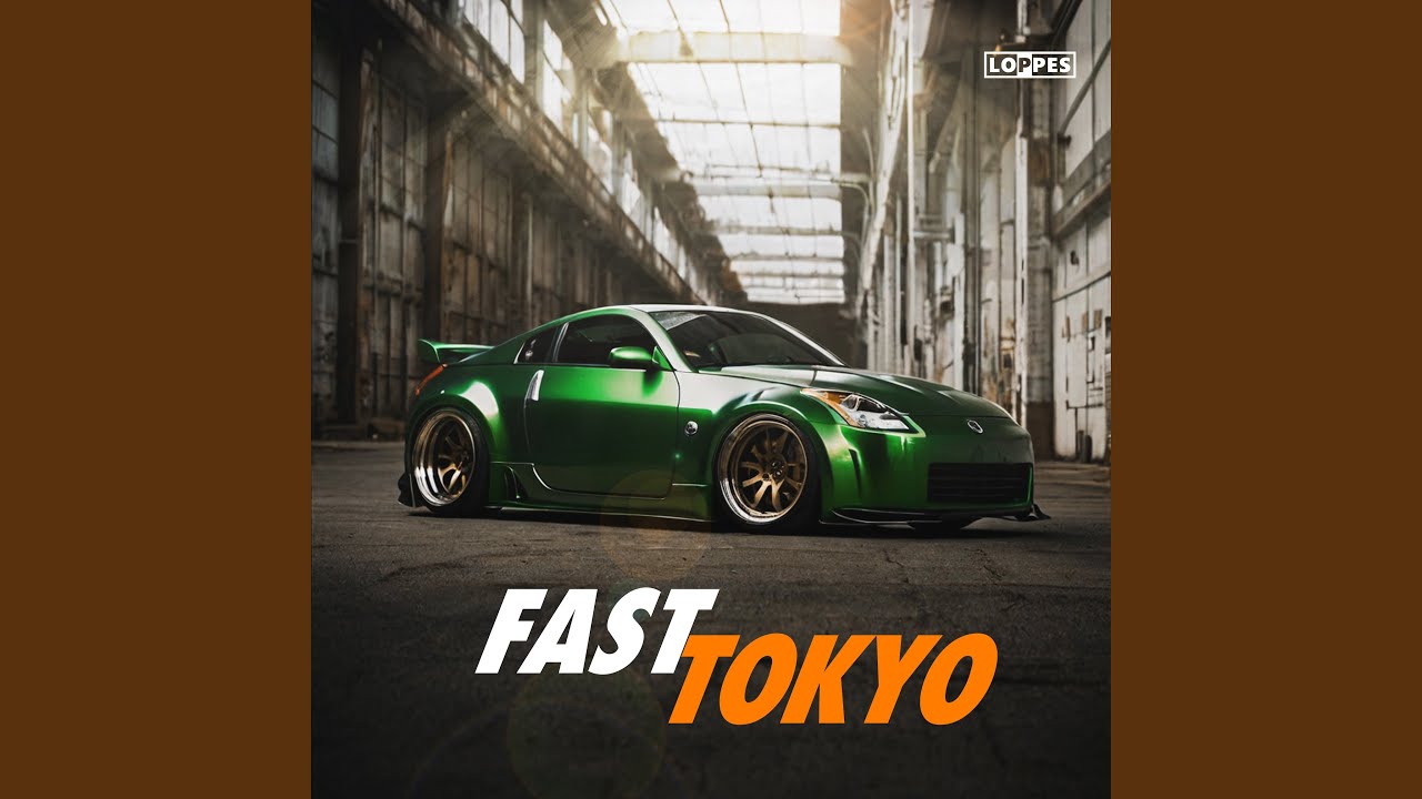 Fast Tokyo