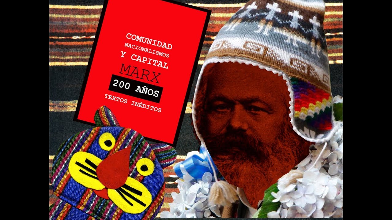 KARL MARX: TEXTOS INEDITOS (García Linera, Néstor Kohan, presentación en La Paz, Bolivia, 2018)