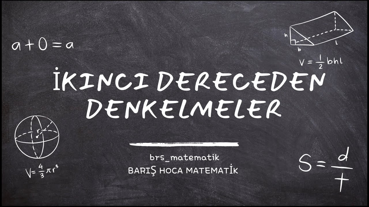 İkinci Dereceden Denklemler