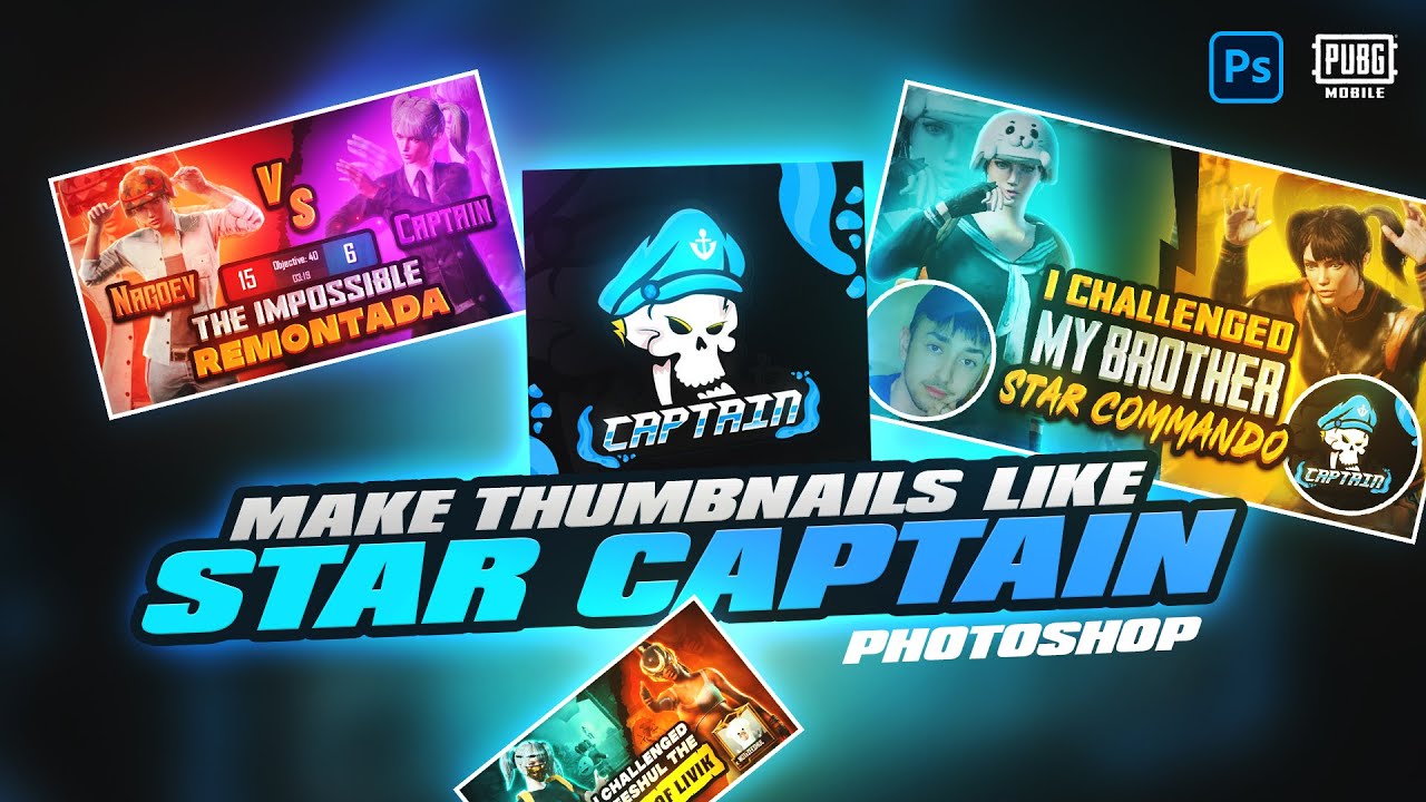 MAKE THUMBNAIL LIKE STAR CAPTAIN  |  PSD TEMPLATE