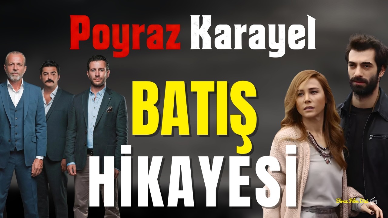 POYRAZ KARAYEL: Bir Trajedinin EFSANESİ!