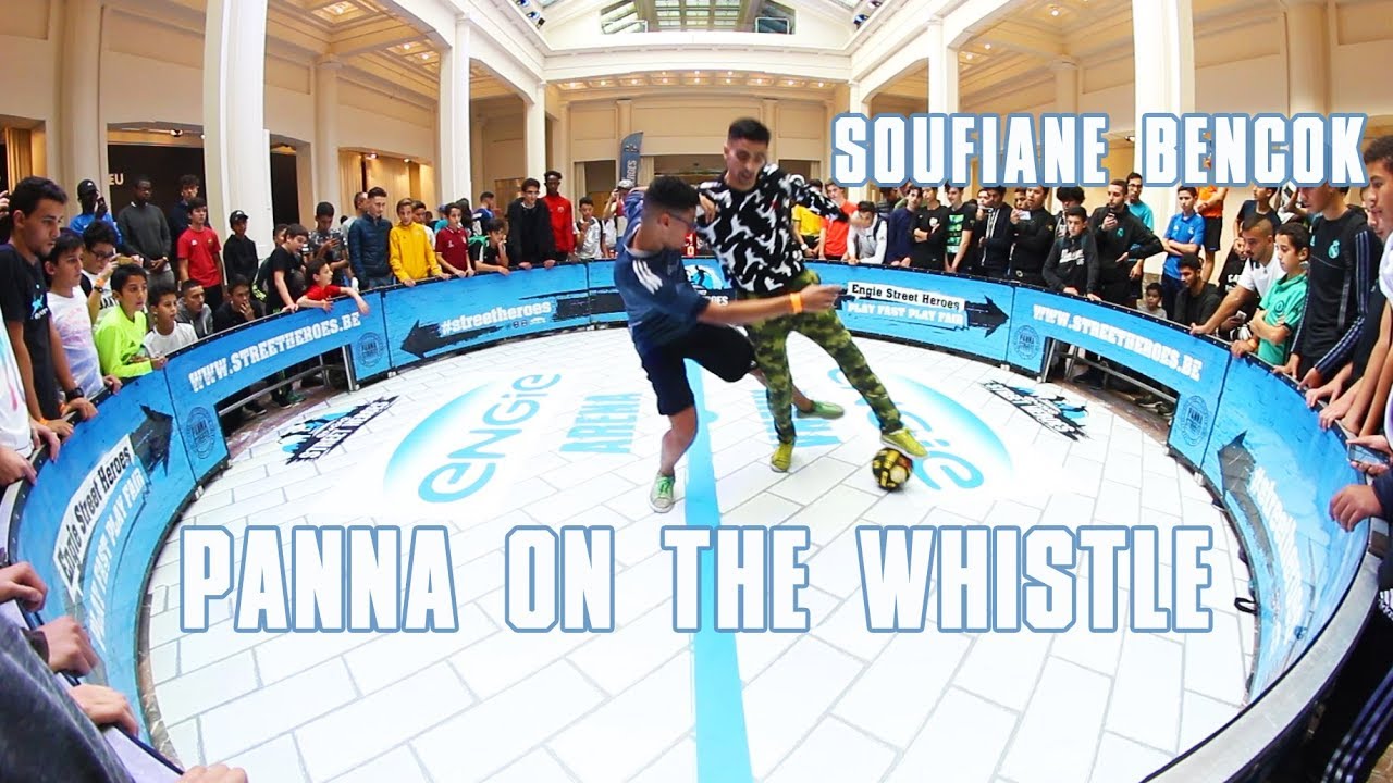 Panna on the whistle by Soufiane Bencok | ENGIE Street Heroes 2017 finals
