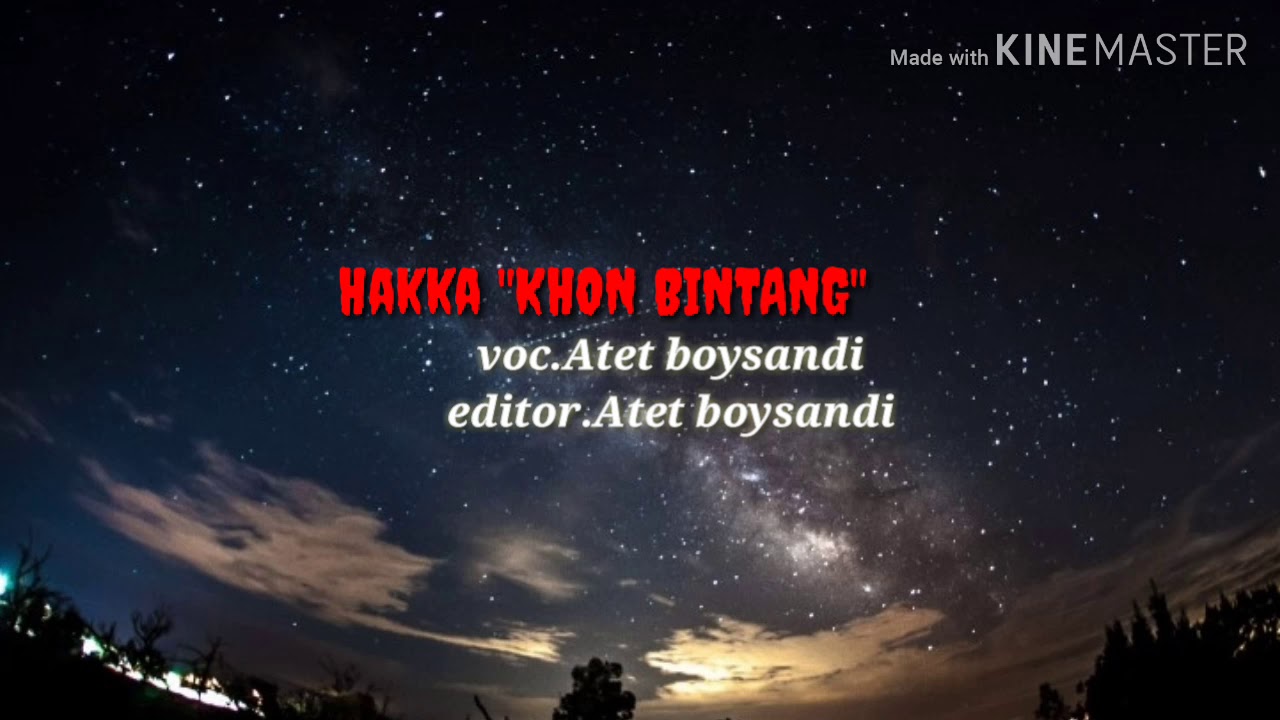 Hakka song (KHON BINTANG) SMULE by Atet boysandi