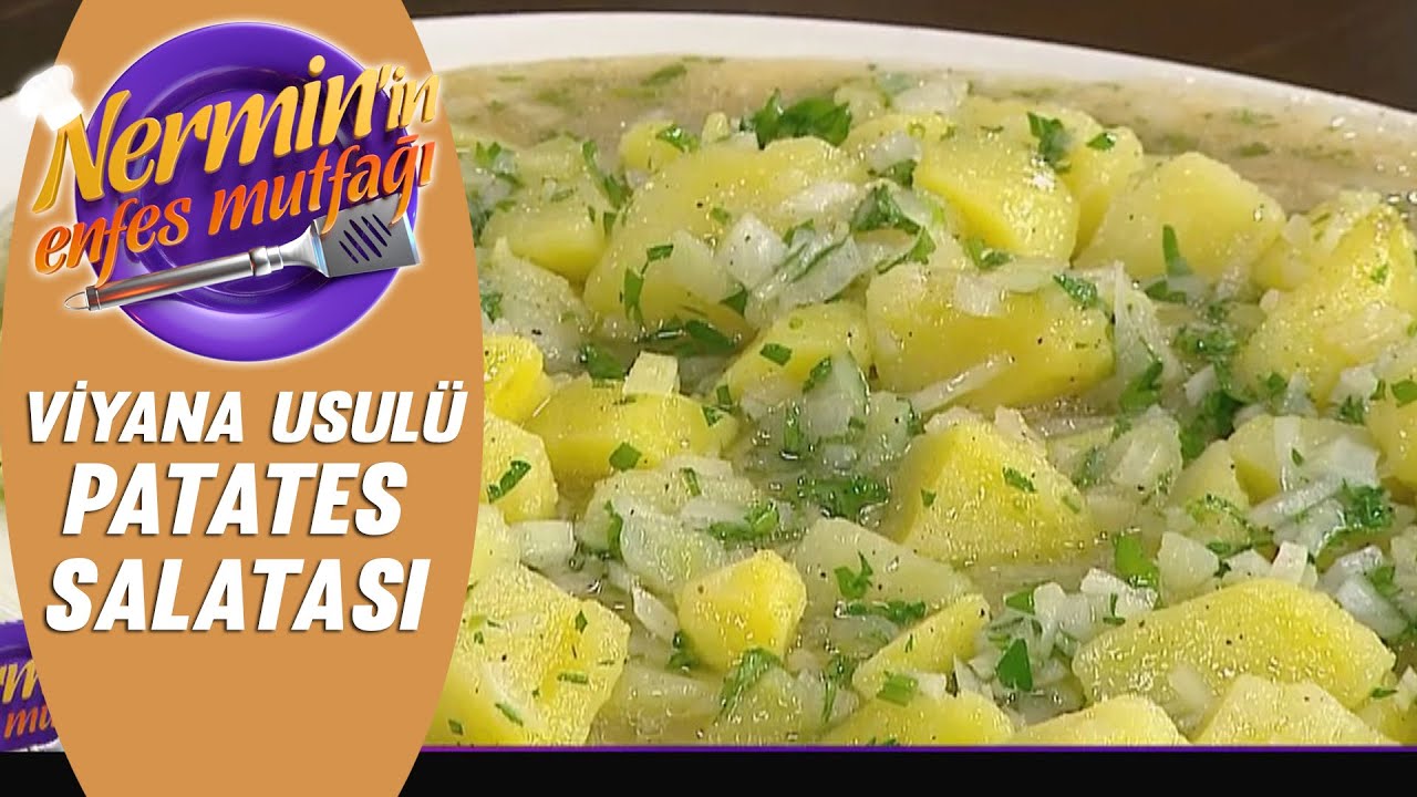 Nermin Öztürk Viyana Usulü Patates Salatası Tarifi Nermin'in Enfes Mutfağı