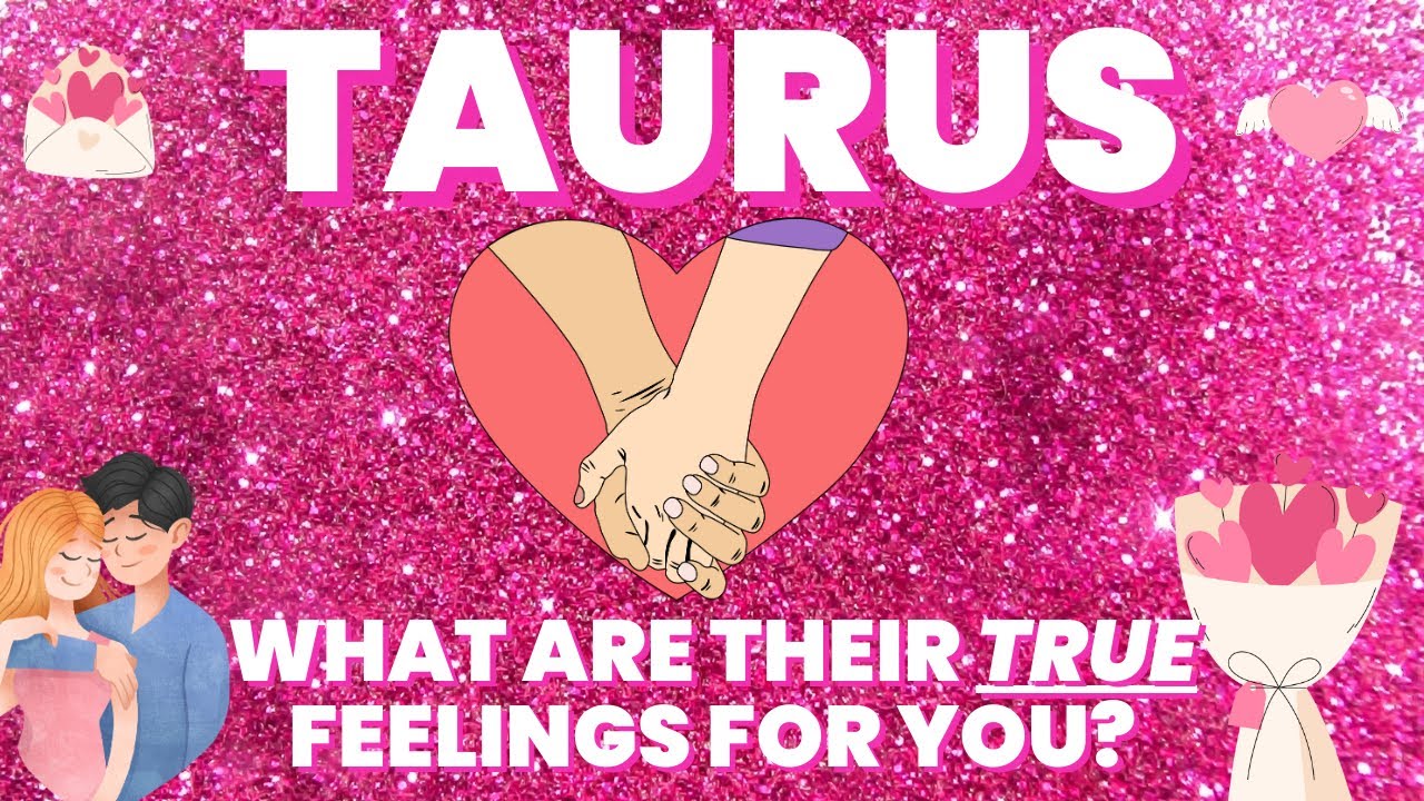 TAURUS 💖 THEIR EMOTIONS 💗 ARE IN THE RIGHT PLACE BUT 😰 YOU SHOULD KNOW THIS FIRST...🧐