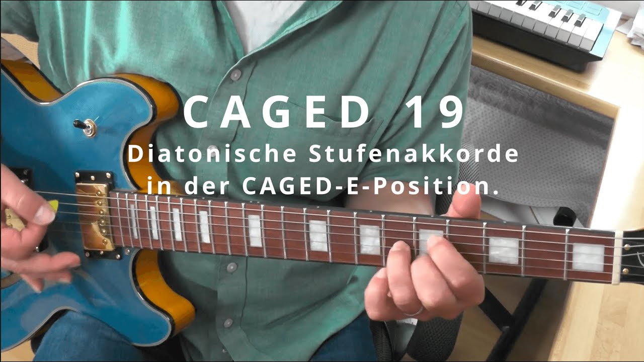 CAGED19-Diatonische Stufenakkorde in der CAGED-E-Positioin