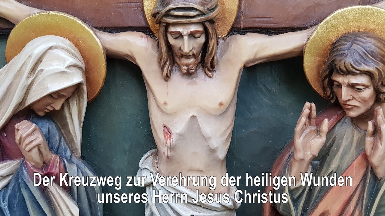 Der Kreuzweg zur Verehrung der heiligen Wunden unseres Herrn Jesus Christus